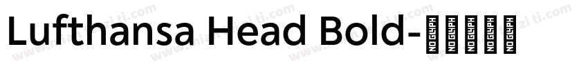 Lufthansa Head Bold字体转换